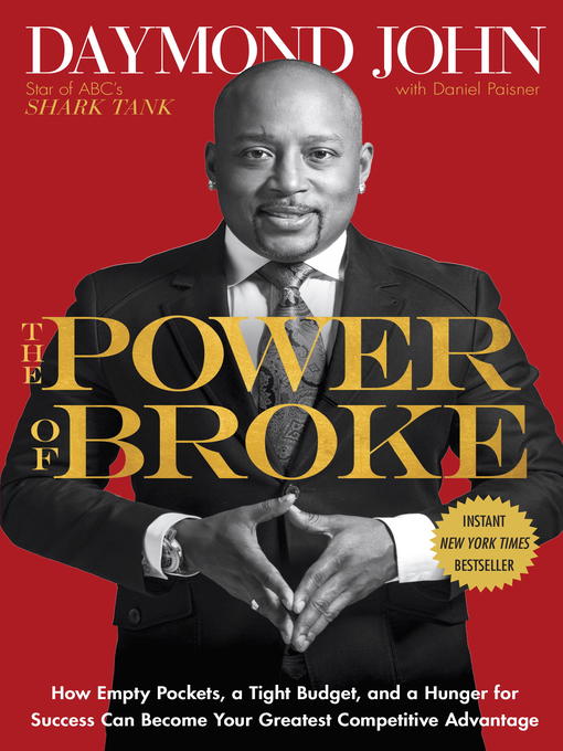 Title details for The Power of Broke by Daymond John - Available